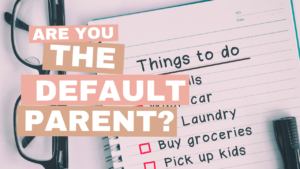 are you the default parent